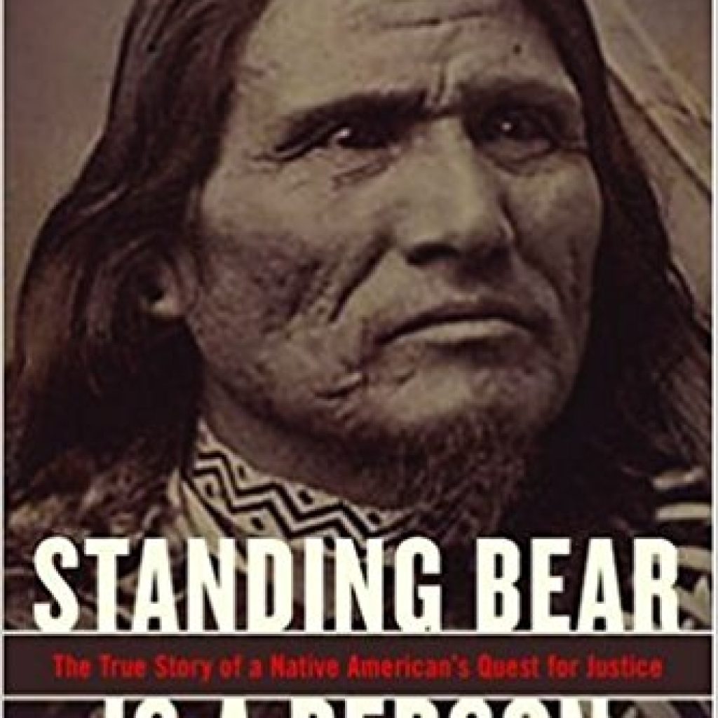 Book Cover: Standing Bear Is A Person: The True Story Of A Native American's Quest For Justice